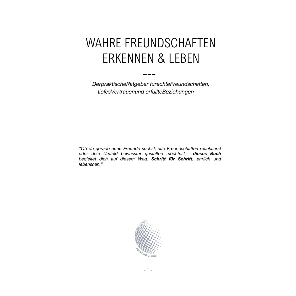 Wahre Freundschaften Erkennen & Leben: Der praktische Ratgeber für echte Freundschaften